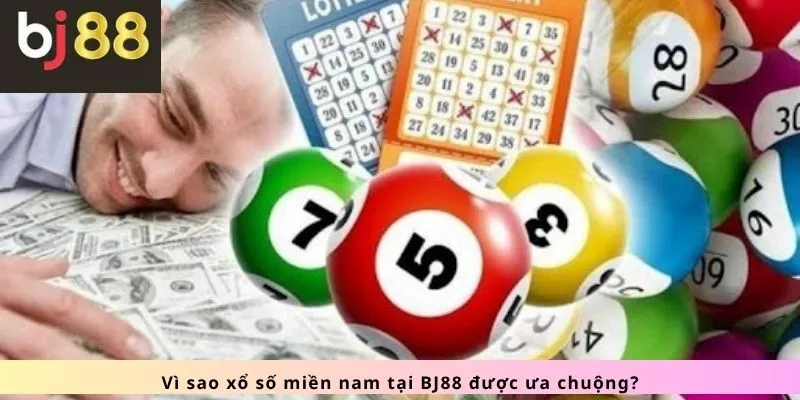 Xổ Số Miền Nam 2 Lý do được ưa chuộng