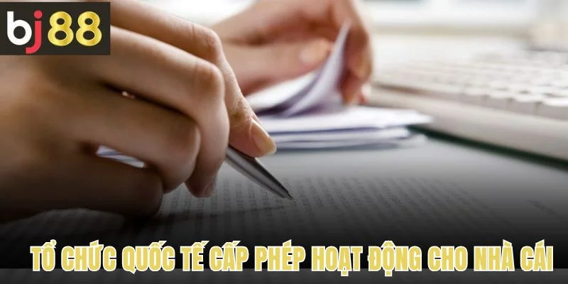 Giấy Phép Hoạt Động 1 Tổ chức quốc tế uy tín cấp giấy phép hoạt động cho nhà cái